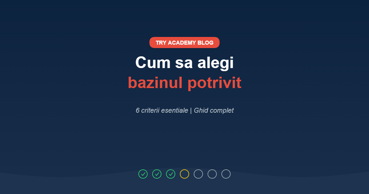 Cum sa alegi bazinul potrivit - TRY Academy Blog