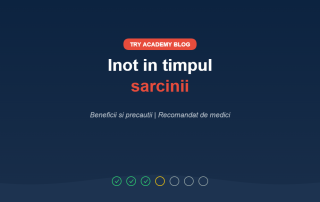 Inot in timpul sarcinii - TRY Academy Blog